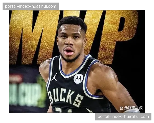 字母哥交易悬念延至夏季 雄鹿暂停谈判评估市场行情